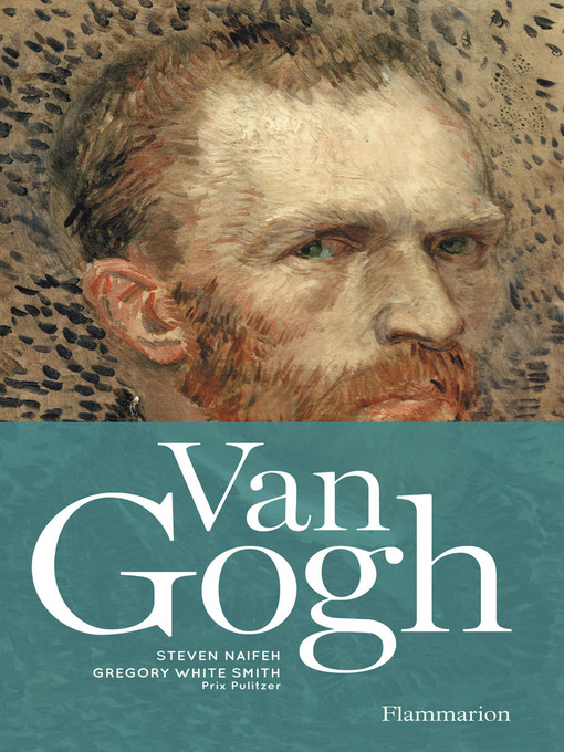 Title details for Van Gogh by Steven Naifeh - Wait list